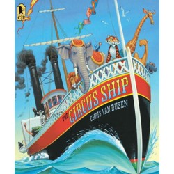 The Circus Ship Hardcover by Chris Van Dusen